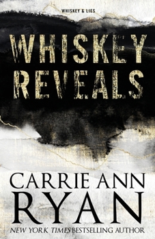 Whiskey Reveals - Book #2 of the Whiskey and Lies