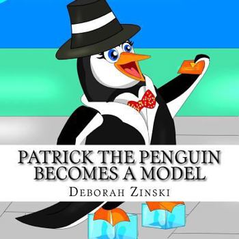 Paperback Patrick the Penguin becomes a Model Book