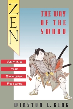 Paperback Zen and the Way of the Sword: Arming the Samurai Psyche Book