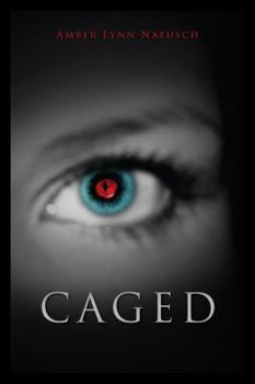 Caged - Book #1 of the Caged