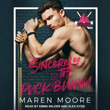 Sincerely, the Puck Bunny - Book #2 of the Totally Pucked