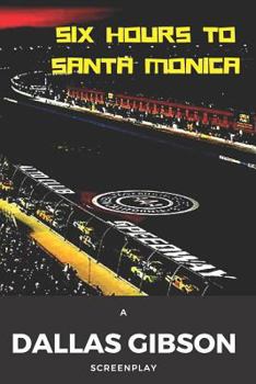 Paperback Six Hours to Santa Monica Book