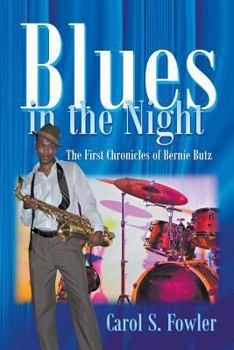 Paperback Blues in the Night: The First Chronicles of Bernie Butz Book