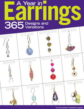 Paperback A Year in Earrings: 365 Designs and Variations Book