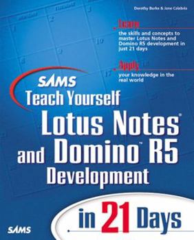 Paperback Sams Teach Yourself Lotus Notes and Domino R5 Development [With CDROM] Book