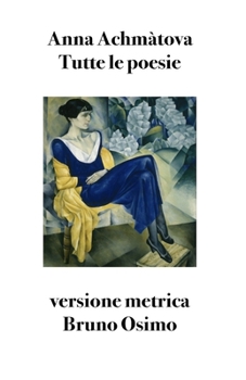 Paperback Tutte le poesie: Versione metrica [Italian] Book
