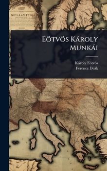 Hardcover Eötvös Kàroly Munkài [Hungarian] Book