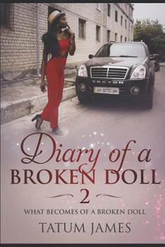 Paperback Diary Of A Broken Doll 2: What Becomes Of A Broken Doll? Book