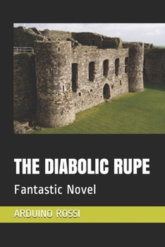 Paperback The Diabolic Rupe: Fantastic Novel Book