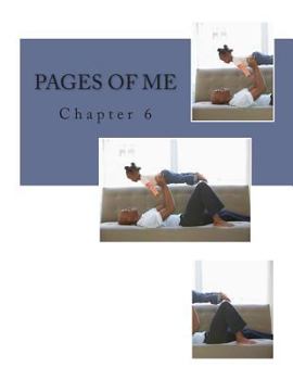 Paperback Pages Of Me: Chapter 6 Book