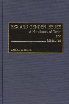 Hardcover Sex and Gender Issues: A Handbook of Tests and Measures Book