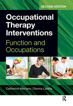 Hardcover Occupational Therapy Interventions: Function and Occupations Book