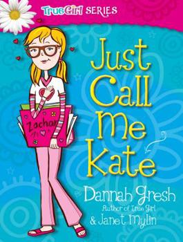 Just Call Me Kate (Secret Keeper Girl) - Book #1 of the Secret Keeper Girl