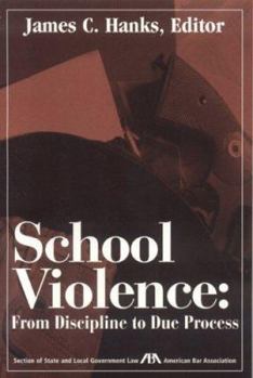 Paperback School Violence: From Discipline to Due Process Book