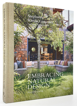 Hardcover Embracing Natural Design: Inspired Living Book