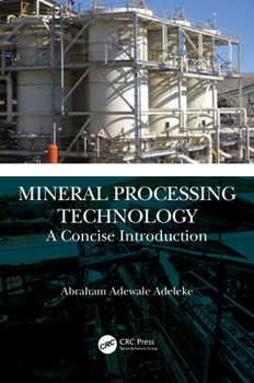 Paperback Mineral Processing Technology: A Concise Introduction Book