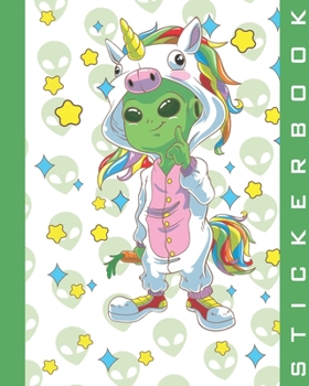 Paperback Sticker Book: Permanent Blank Sticker Collection Book for Creative Kids with Cute Alien Unicorn and Stars, Album with White 8x10 Inc Book