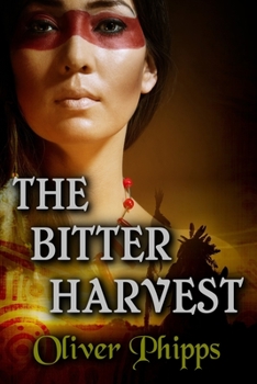 Paperback The Bitter Harvest Book