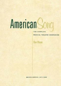 Hardcover American Song: The Complete Musical Theatre Companion, 1877-1995. Volumes 1 and 2 Book