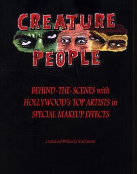 Paperback Creature People: Behind-The-Scenes With Hollywood's Top Artists In Special Makeup Effects Book