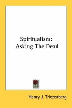 Paperback Spiritualism: Asking The Dead Book
