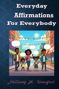 Paperback Everyday Affirmations for Everybody Book