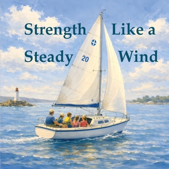 Paperback Strength Like a Steady Wind Book
