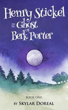 Henry Stickel and the Ghost of Berk Porter
