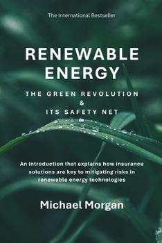 Paperback Renewable Energy, The Green Revolution and Its Safety Net Book