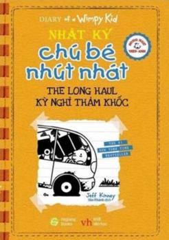 Diary of a Wimpy Kid #9: The Long Haul (Bilingual English/Vietnamese Edition)