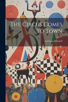 Paperback The Circus Comes to Town Book