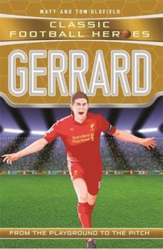 Paperback Gerrard: From the Playground to the Pitch Book