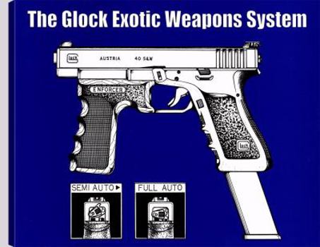 Paperback Glock Exotic Weapons System Book
