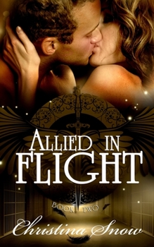 Allied in flight - Book #2 of the Through The Veil