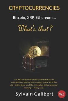 Paperback Cryptocurrency, What's That?: Bitcoin, Xrp, Ethereum... Book