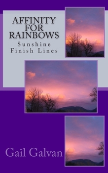 Paperback Affinity for Rainbows: Sunshine Finish Lines Book