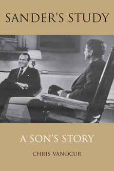 Paperback Sander's Study: A Son's Story Book