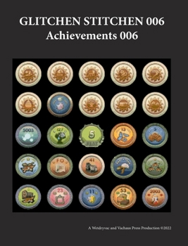 Hardcover Glitchen Stitchen 006 Achievements 006 Book