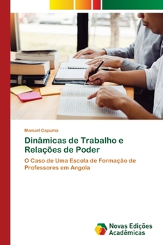 Paperback Dinâmicas de Trabalho e Relações de Poder [Portuguese] Book