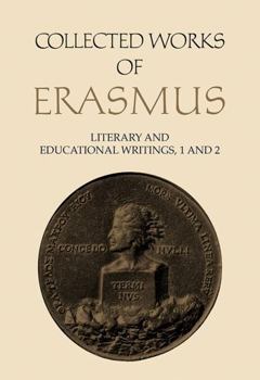 Literary and Educational Writings, 1 and 2: Volume 1: Antibarbari / Parabolae. Volume 2: De copia / De ratione studii (Collected Works of Erasmus) - Book  of the Collected Work of Erasmus