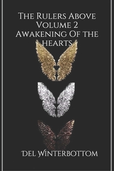 Paperback The Rulers Above: Volume 2 Awakening Of The Hearts Book
