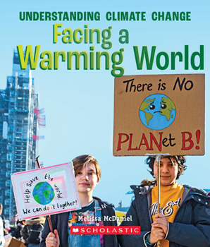 Paperback Facing a Warming World (a True Book: Understanding Climate Change) Book