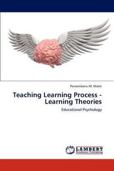 Paperback Teaching Learning Process - Learning Theories Book