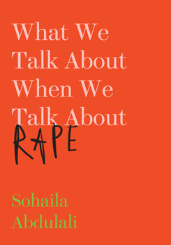 Paperback What We Talk about When We Talk about Rape Book