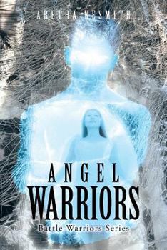 Paperback Angel Warriors: Battle Warriors Series Book