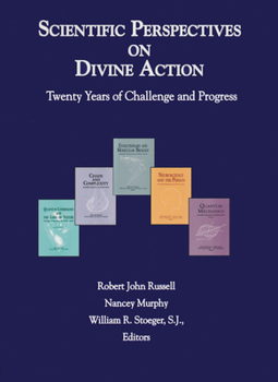 Scientific Perspectives on Divine Action: Twenty Years of Challenge and Progress (ND From Vatican Observatory Found) - Book  of the From the Vatican Observatory Foundation