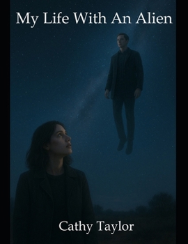 My Life with an Alien
