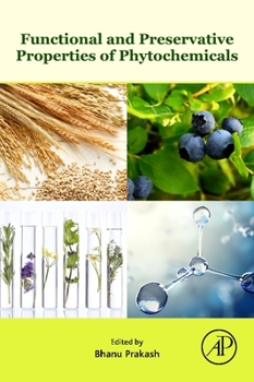Paperback Functional and Preservative Properties of Phytochemicals Book