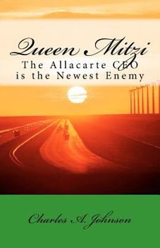 Paperback Queen Mitzi: The Allacarte CEO Is the Newest Enemy Book