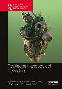 Hardcover Routledge Handbook of Rewilding Book